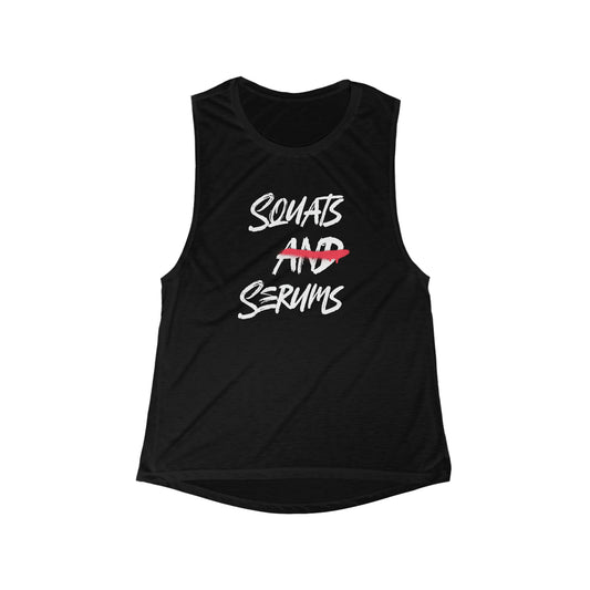 Squats and Serums - Women's Muscle Tank