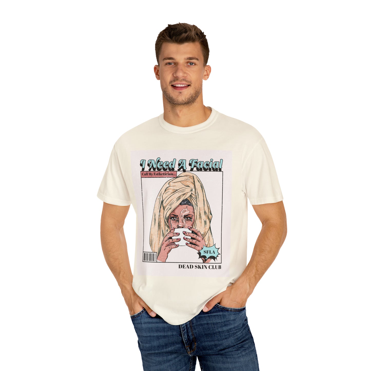 I Need a Facial - Unisex T-Shirt